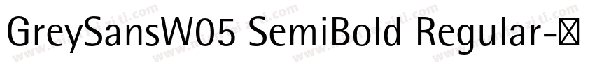 GreySansW05 SemiBold Regular字体转换